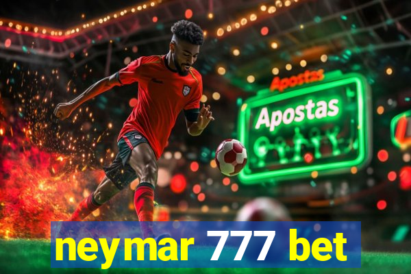 neymar 777 bet